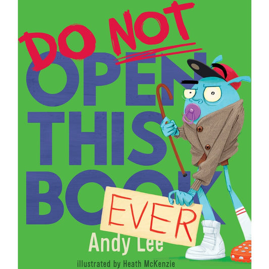 Do Not Open This Book Ever
