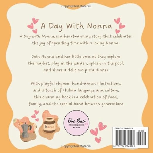 A Day With Nonna: A Little Story of Life’s Simple Joys & a Nonna’s Unconditional Love