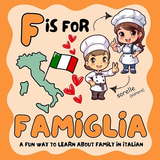 F is for Famiglia: A Fun Way to Learn About Family in Italian